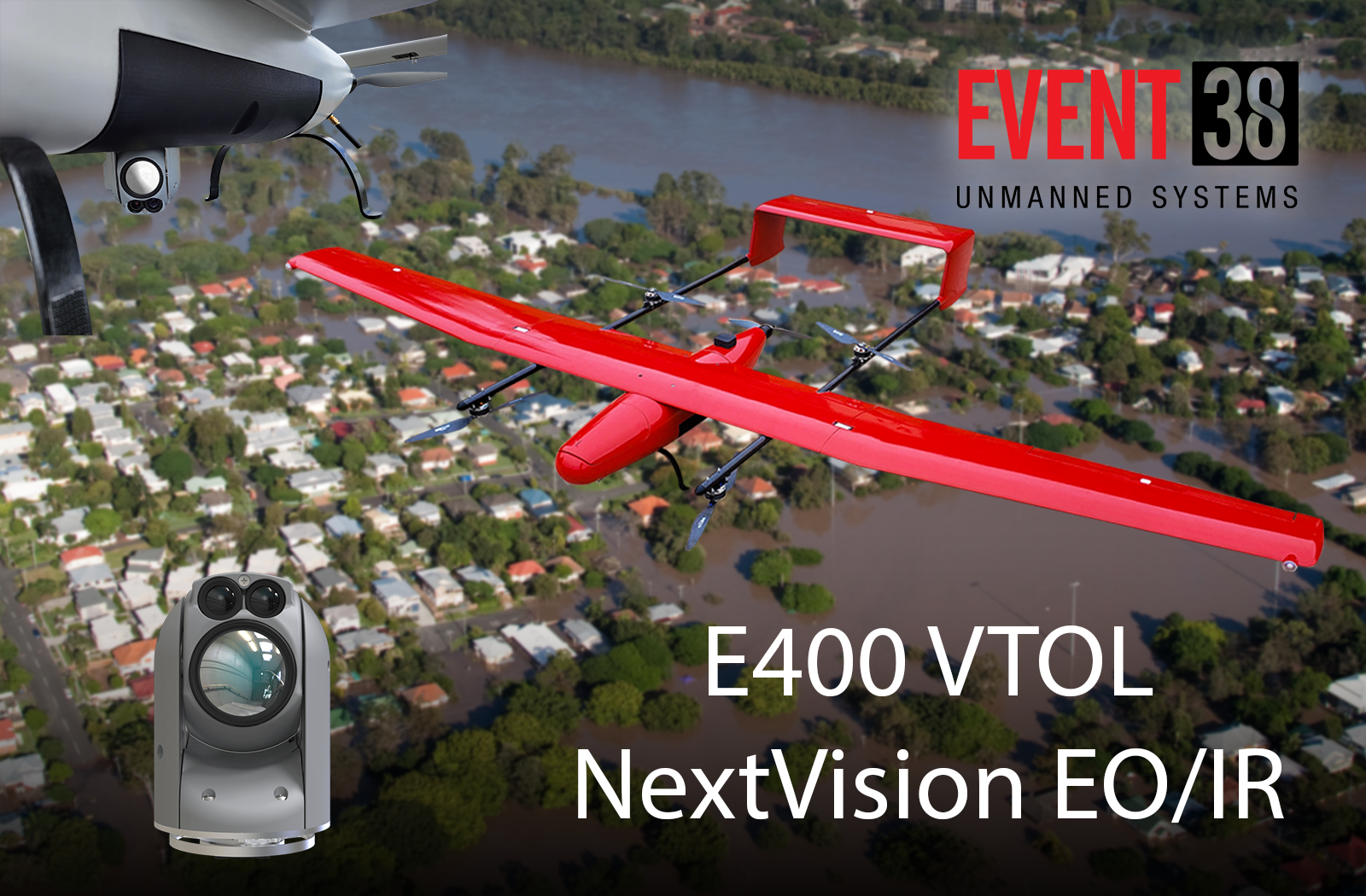 Event 38 E400 VTOL drone with a NextVision gimballed EO/IR camera